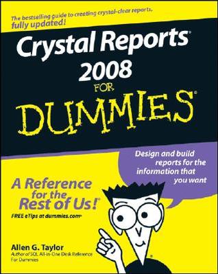 Crystal Reports XI For Dummies