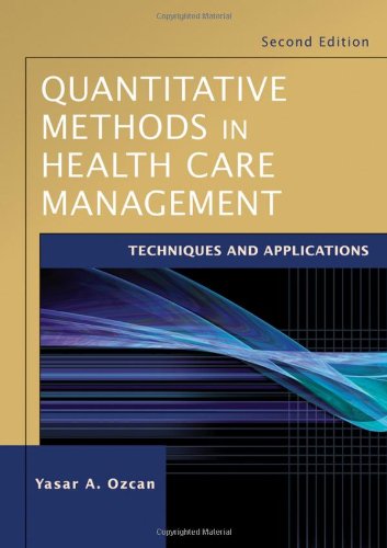 Quantitative Methods in Health Care Management