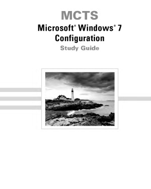 MCTS Windows 7 Configuration Study Guide