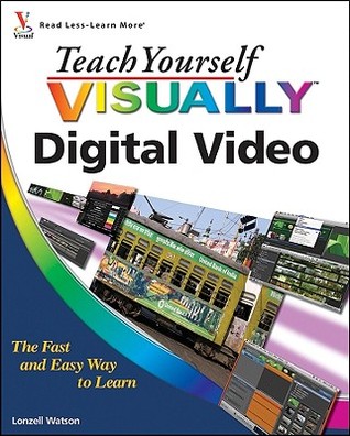 Teach Yourself Visually Digital Video