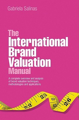 The International Brand Valuation Manual