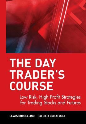 The Day Trader's Course