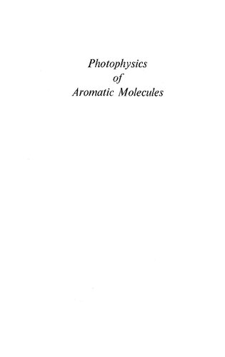 Photophysics Of Aromatic Molecules