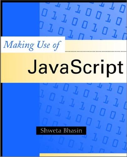 Making Use of JavaScript