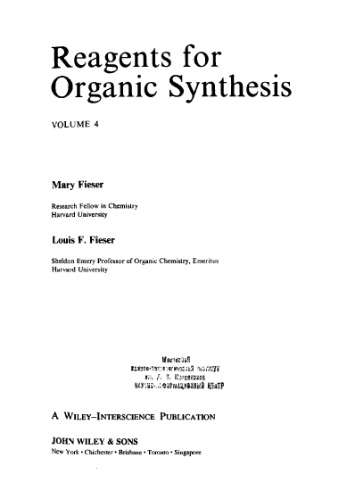 Fiesers' Reagents for Organic Synthesis, Volume 4