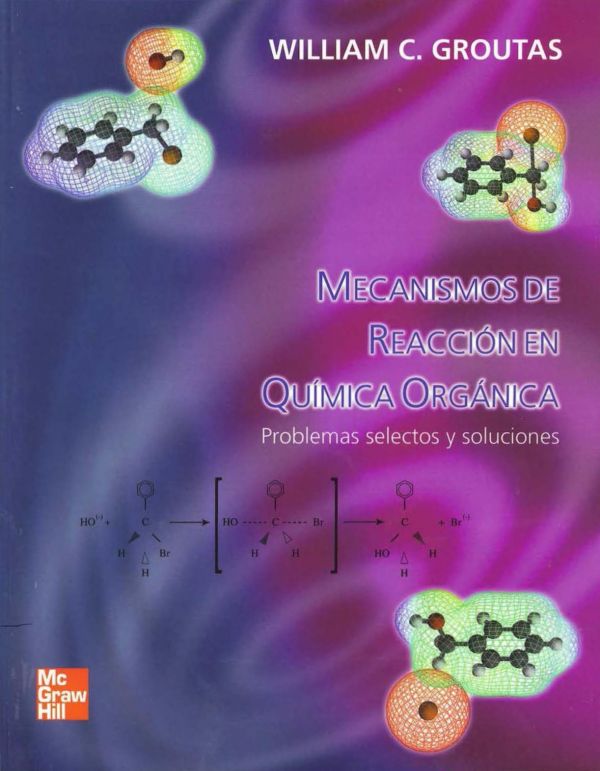 Organic Reaction Mechanisms