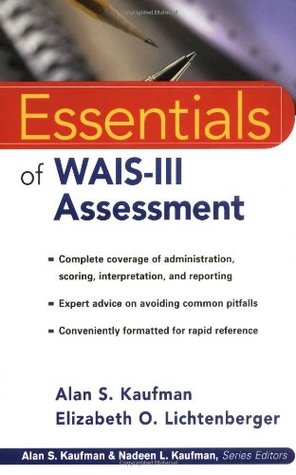 Essentials of WAIS -III Assessment