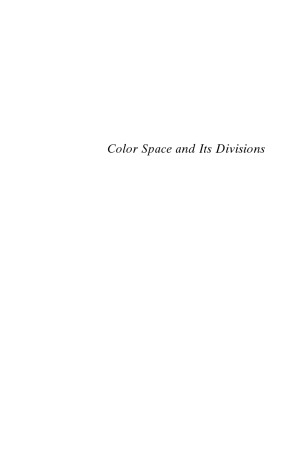 Color Space and Its Divisions