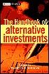 The Handbook of Alternative Investments