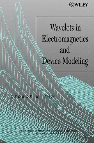 Wavelets in Electromagnetics and Device Modeling