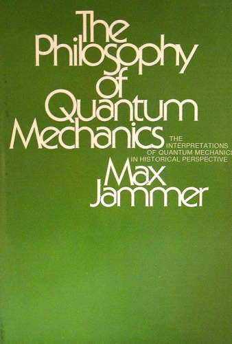 The Philosophy of Quantum Mechanics