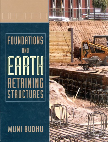 Foundations and Earth Retaining Structures