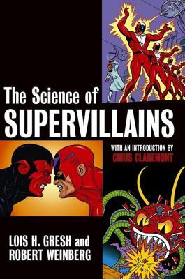 The Science of Supervillains