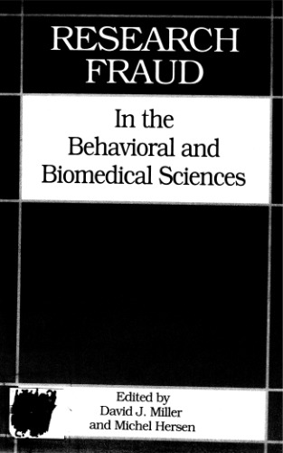 Research Fraud in the Behavioral and Biomedical Sciences