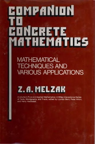 Companion to Concrete Mathematics (Pure &amp; Applied Mathematics S.), Vol. 1