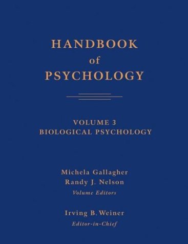 Handbook of Psychology, Biological Psychology