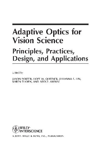 Adaptive Optics for Vision Science