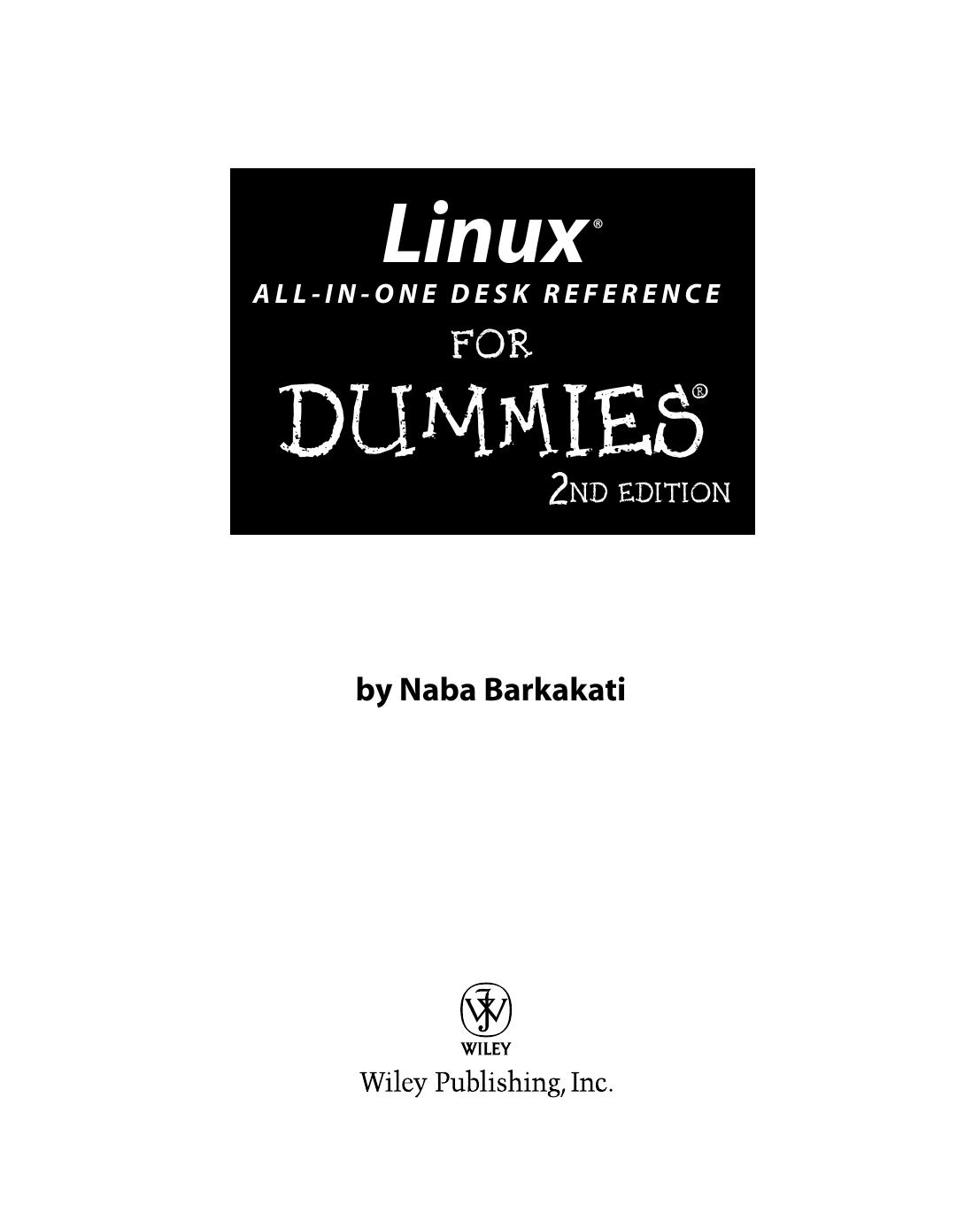 Linux All-In-One Desk Reference for Dummies [With DVD]