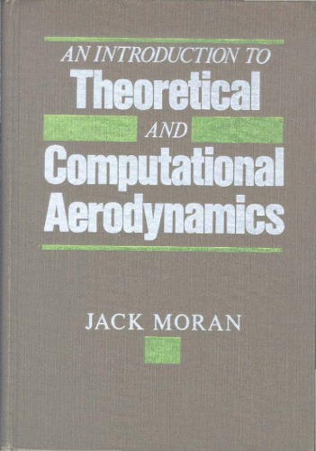 An Introduction to Theoretical and Computational Aerodynamics