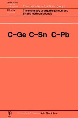 The Chemistry of Organic Germanium, Tin and Lead Compounds