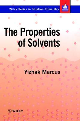 The Properties of Solvents