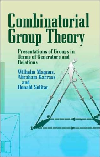 Combinatorial Group Theory