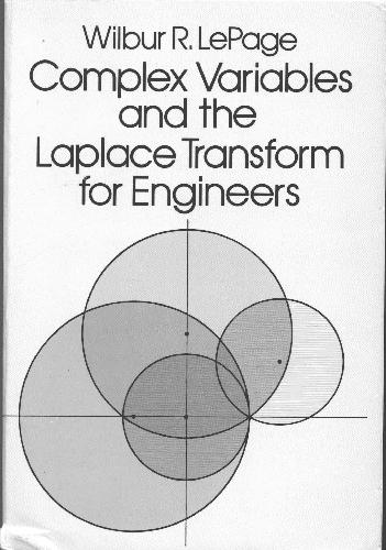 Complex Variables and the Laplace Transform for Engineers