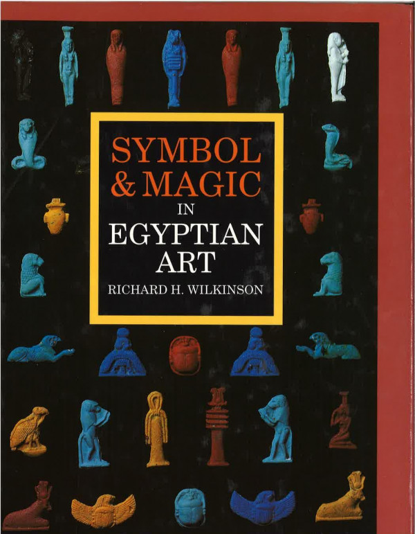 Symbol &amp; Magic in Egyptian Art