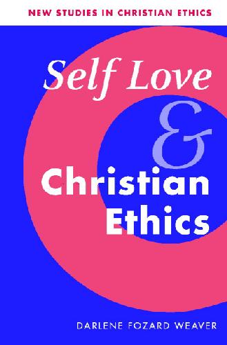 Self love and Christian ethics