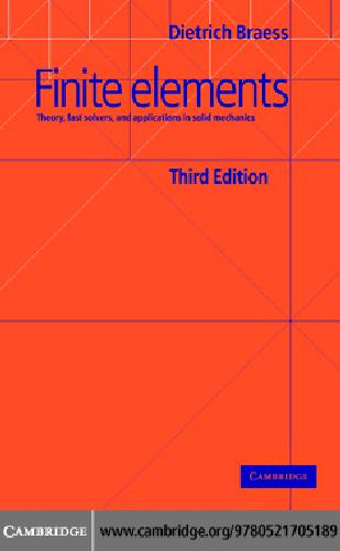 Finite elements : theory, fast solvers, and applications in elasticity theory