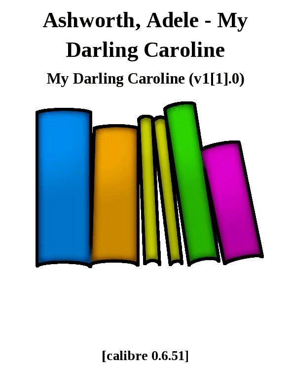 My Darling Caroline