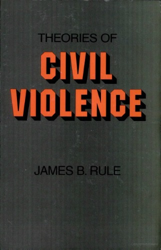 Theories Of Civil Violence