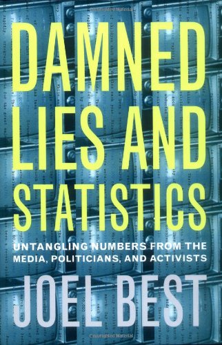 Damned Lies and Statistics