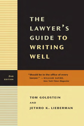 The Lawyer's Guide to Writing Well, Second Edition