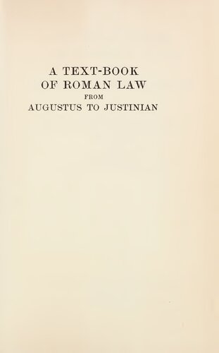 A Text Book Of Roman Law From Augustus To Justinian