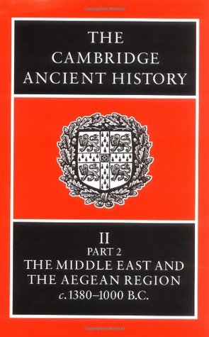 The Cambridge Ancient History, Volume 2, Part 2