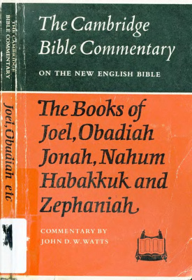 The Books of Joel, Obadiah, Jonah, Nahum, Habakkuk and Zephaniah