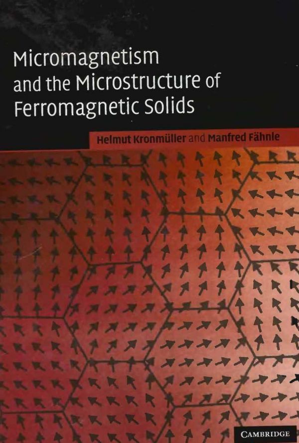 Micromagnetism and the Microstructure of Ferromagnetic Solids