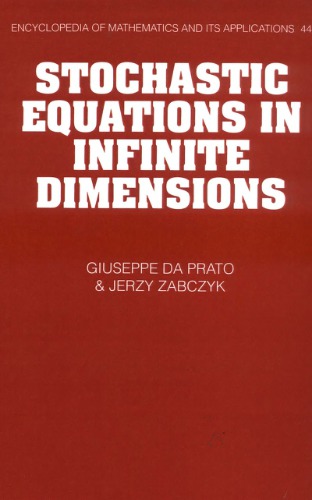 Stochastic Equations in Infinite Dimensions