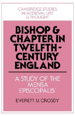 Bishop and Chapter in Twelfth-Century England