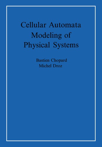 Cellular Automata Modeling Of Physical Systems