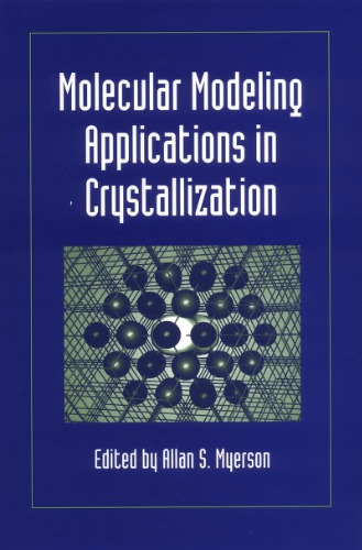 Molecular Modeling Applications in Crystallization