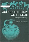 Art and the Early Greek State (New Studies in Archaeology)