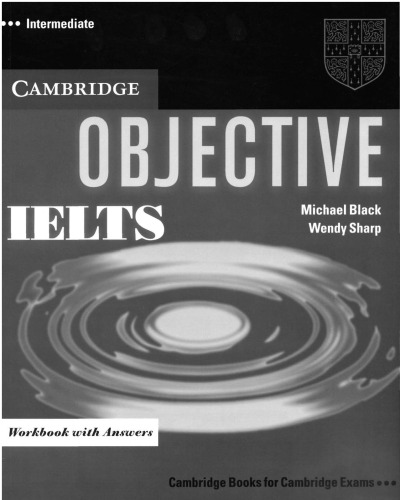 Objective IELTS Intermediate Workbook With Answers