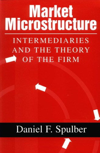 Market Microstructure and the Theory of the Firm