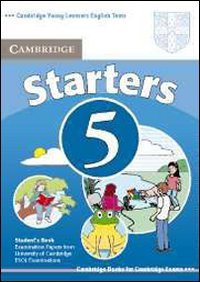 Cambridge Young Learners English Tests Starters 5 Student's Book