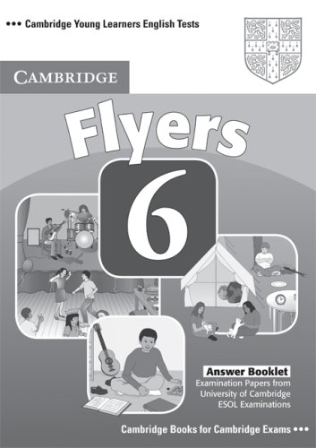 Cambridge Flyers 6 Answer Booklet