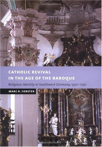 Catholic Revival in the Age of the Baroque