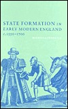 State Formation in Early Modern England, c. 1550-1700