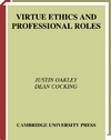 Virtue Ethics and Professional Roles